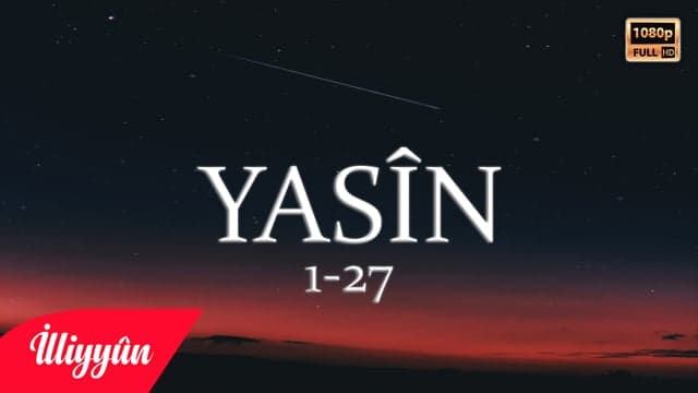 Onlar Îmân Etmezler | Yasîn Sûresi 1-27