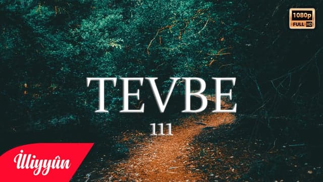 Öldürürler ve Öldürülürler | Tevbe Sûresi 111