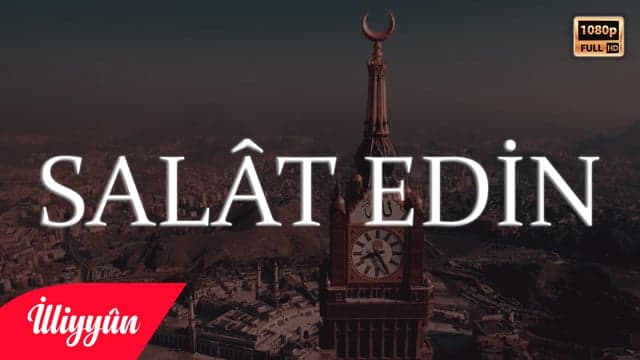 Salât Edin | Ahzâb Sûresi 56