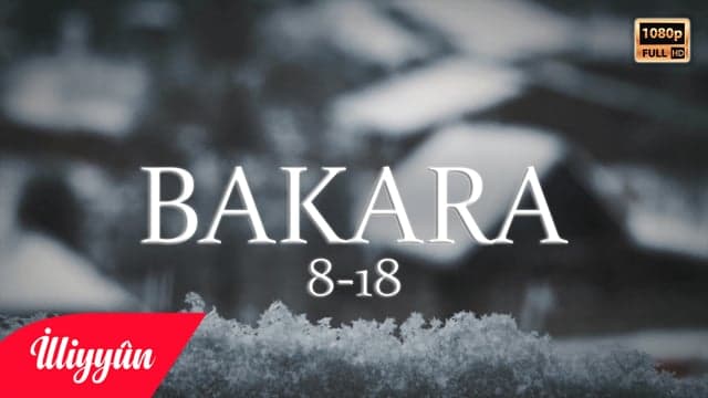 Onlar Mü'min Değildirler | Bakara Sûresi 8-18